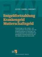 Entgeltfortzahlung - Krankengeld - Mutterschaftsgeld (EKM)