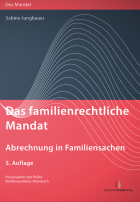 Das familienrechtliche Mandat - Abrechnung in Familiensachen