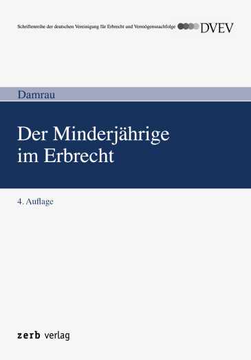  Der Minderjährige im Erbrecht
