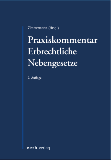  Praxiskommentar Erbrechtliche Nebengesetze