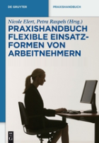 Praxishandbuch flexible Einsatzformen von Arbeitnehmern
