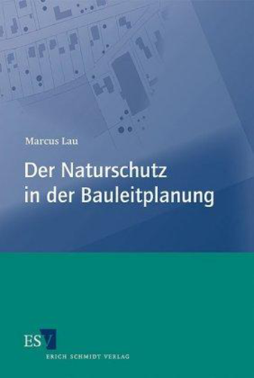  Der Naturschutz in der Bauleitplanung