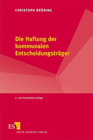  Die Haftung der kommunalen Entscheidungsträger