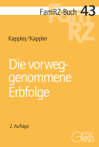 Die vorweggenommene Erbfolge