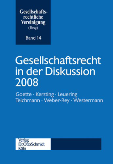  Gesellschaftsrecht in der Diskussion 2008