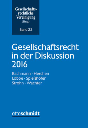  Gesellschaftsrecht in der Diskussion 2016