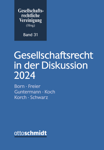  Gesellschaftsrecht in der Diskussion 2024