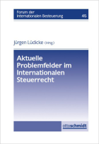 Aktuelle Problemfelder im Internationen Steuerrecht