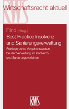 Best Practice Insolvenz- und Sanierungsverwaltung