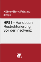 HRI I – Handbuch Restrukturierung vor der Insolvenz